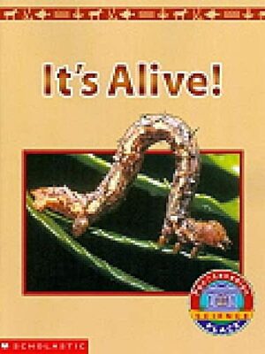 It's Alive - Scholastic