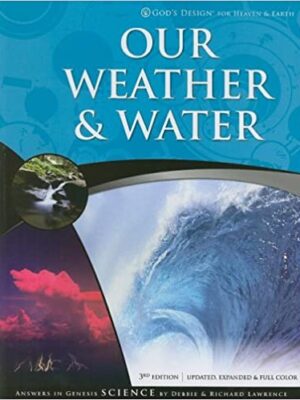 Our Weather & Water - God's Design - 3rd Ed. - Set of 3