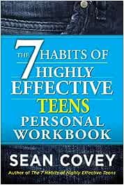 The 7 Habits Of Highly Effective Teens Personal Workbook