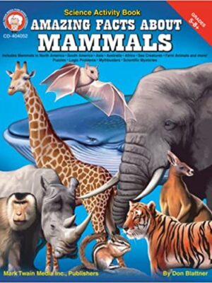 Amazing Facts About Mammals - Gr. 5-8