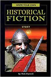 Write Your Own Historical Fiction