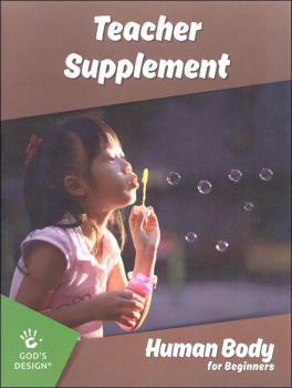God's Design Human Body for Beginners Teacher Supplement Bundle