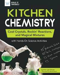 Kitchen Chemistry- Cynthia L. Brown