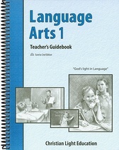 Language Arts Gr. 1 - Christian Light Education - Teacher's Guide - Sunrise 2nd Ed.