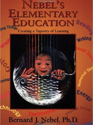 Nebel's Elementary Education: Creating a Tapestry of Learning