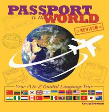 Passport To The World: Your A To Z Guided Tour