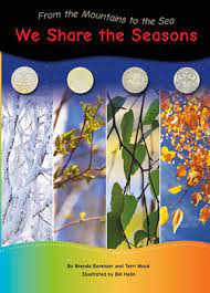From the Mountains to the Sea: We Share the Seasons