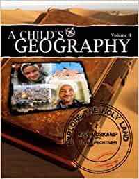 A Child's Geography - Volume 2: Explore the Holy Land