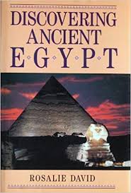 Discovering Ancient Egypt - Rosalie David