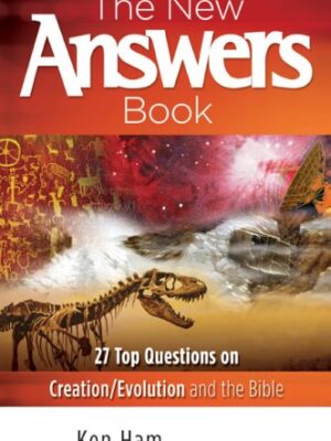 The New Answers book Creation /Evolution and the Bible