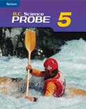 B.C. Science Probe 5 Student Book