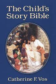 The Child's Story Bible, Hardcover