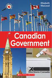 Canadian Government, Canada Close Up