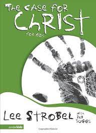 The Case For Christ For Kids