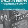 Champions of Women's Rights: Leading Canadian women and their battles for social justice