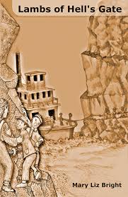 Lambs of Hell's Gate - Mary Liz Bright