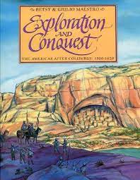 Exploration and Conquest: The Americas After Columbus: 1500-1620