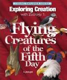 Exploring Creation with Zoology 1 Flying Creatures of the Fifth Day