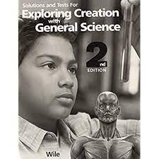 Exploring Creation with General Science Solutions and Tests 2nd Ed.