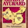 Gladys Aylward: The Adventure of a Lifetime