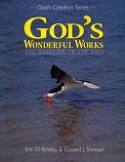 God's Wonderful Works: The Creation in Six Days