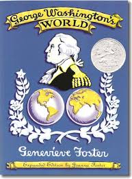 GEORGE WASHINGTON'S WORLD - Genevieve Foster