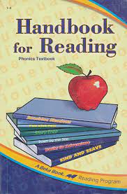 A handbook for reading: Phonics textbook ( A Beka)