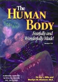 The Human Body Fearfully and Wonderfully made - Apologia 2001