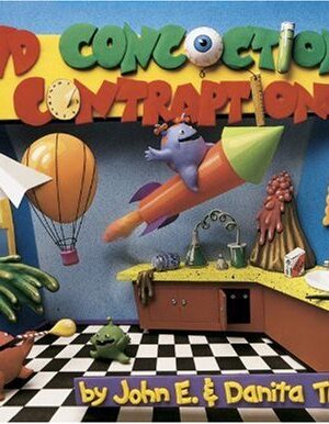 Kid Concoctions & Contraptions: A New Qwacky and Zany Collection of Concotions & Contraptions