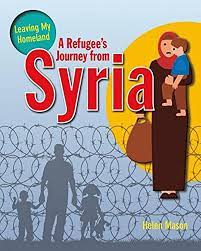 Leaving My Homeland- A refugee's Journey from Syria, Iraq ,Afghanistan & the Democratic Republic of the Congo- (Set of 4)
