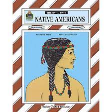 Native Americans Thematic Unit