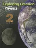 Exploring Creation with Physics - Apologia -2nd Ed.