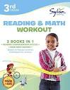 Reading and Math Workout: Activities, Exercises, and Tips to Help Catch Up, Keep Up, and Get Ahead Gr. 3