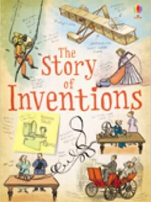 They Story of Inventions - Usborne