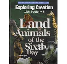 Exploring Creation with Zoology 3: Land Animals of the Sixth Day